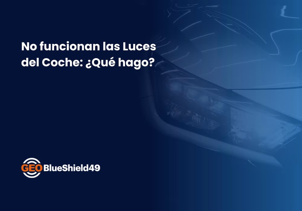 no funcionan las luces del coche